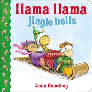 Llama Llama Jingle Bells Holiday Board Book for Toddlers
