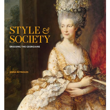 Style & Society: Dressing the Georgians