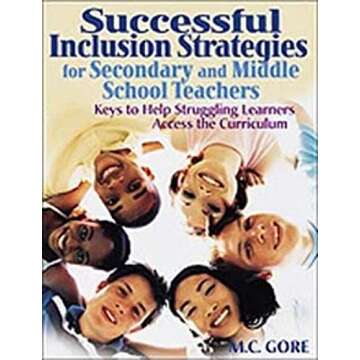 Successful Inclusion Strategies for Secondary and Middle School Teachers - Keys for Struggling Learn...