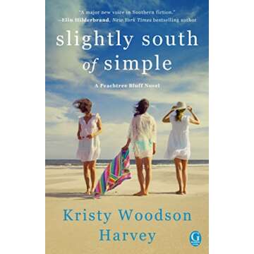 Slightly South of Simple: A Family Drama Novel