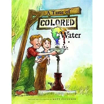 A Taste of Colored Water - A Thought-Provoking Children's Book