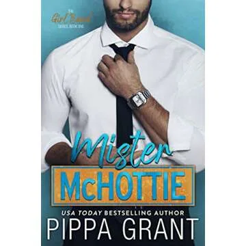 Mister McHottie - A Hilarious Enemies-to-Lovers Romance