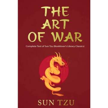 The Art Of War: Complete Text of Sun Tzu - Booklover's Library Classics