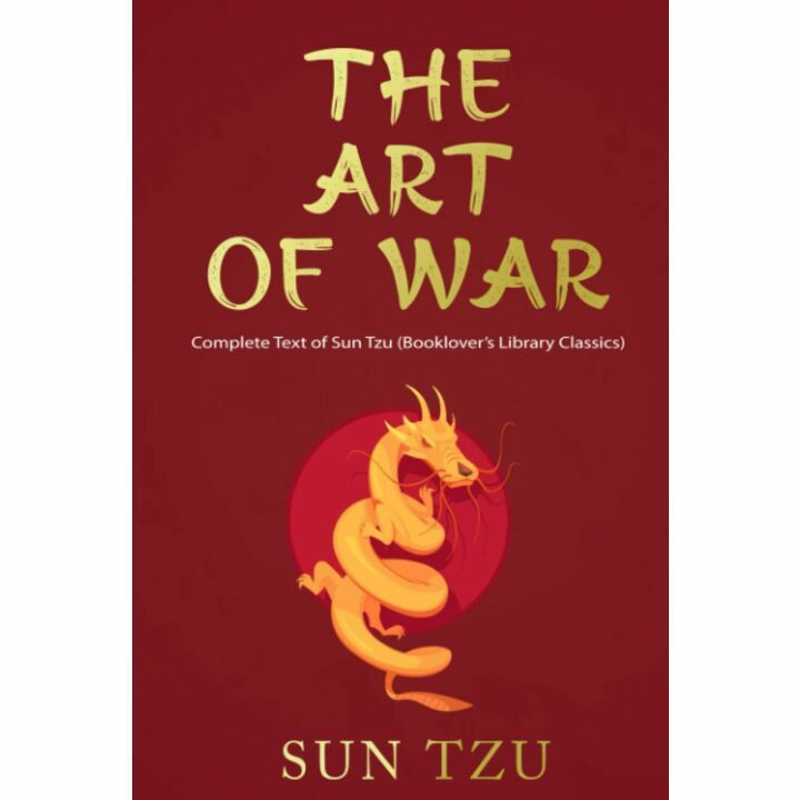 The Art Of War: Complete Text of Sun Tzu