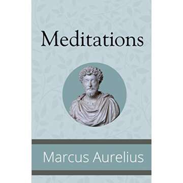 Meditations by Marcus Aurelius - A Guide to Personal Growth and Wisdom