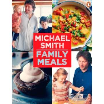 Family Meals: 100 Easy Everyday Recipes