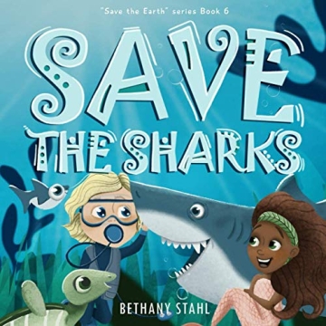 Save the Sharks - A Fun Educational Children's Book