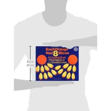 Each Orange Had 8 Slices (Counting Books (Greenwillow Books))