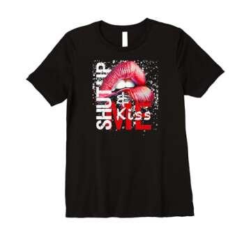 Shut Up & Kiss Me T-Shirt