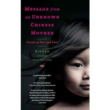 Message from an Unknown Chinese Mother: Stories of Loss and Love