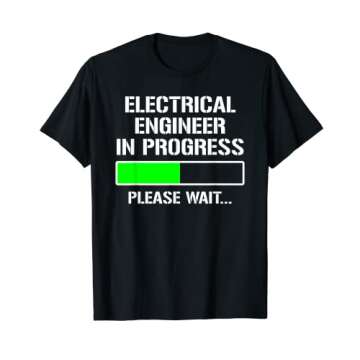 Electrical Engineer In Progress Funny Engineering Student T-Shirt