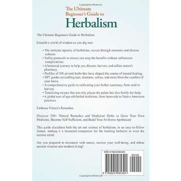 The Ultimate Beginner's Guide to Herbalism: Discover 200+ Natural Remedies and Medicinal Herbs to Gr...