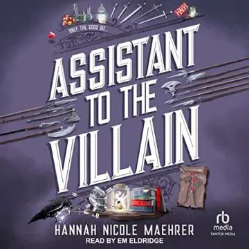 Assistant to the Villain: A Humorous Fantasy Adventure for All Ages