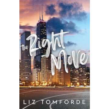 The Right Move: A Captivating Sports Romance in the Windy City Series