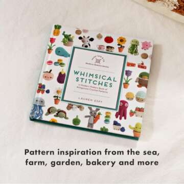 Whimsical Stitches: A Modern Makers Book of Amigurumi Crochet Patterns
