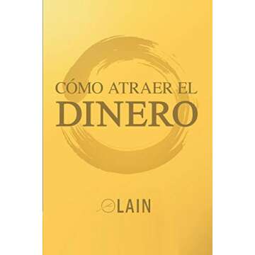 Como Atraer el Dinero: Transformación Financiera y Personal