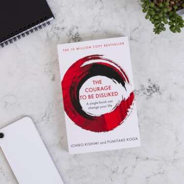 Courage To Be Disliked International Edition Insights