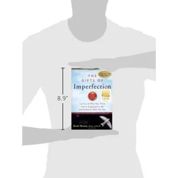 Transform Your Life with The Gifts of Imperfection