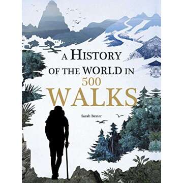 A History of the World in 500 Walks