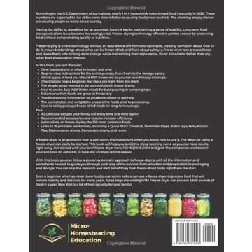The Only Beginner Freeze Drying Book You&#039;ll Ever Need: Learn the Simple Process to Create Food Stora...