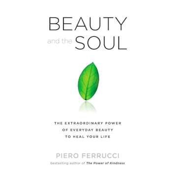 Transform Your Life: Discover Everyday Beauty's Healing Power