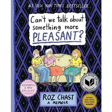 Can't We Talk about Something More Pleasant?: A Memoir