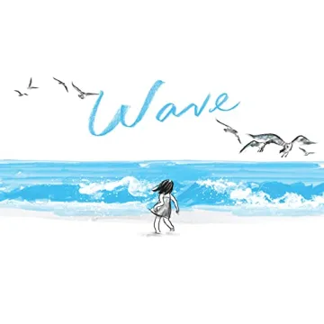 Wave: Fun Children's Storybook About Ocean Waves and Beach Adventures