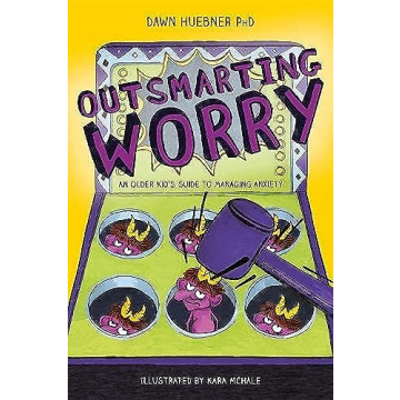 Outsmarting Worry: The Essential Guide for Managing Anxiety in Kids