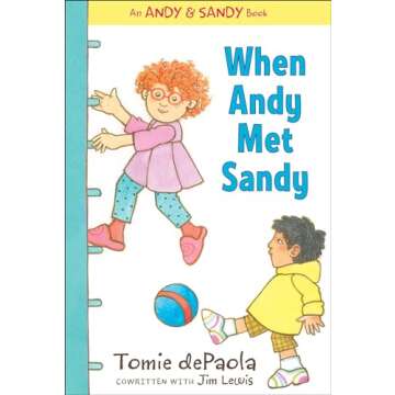 When Andy Met Sandy (An Andy & Sandy Book)