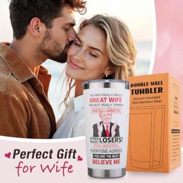 Gifts for Wife - Wife Gifts, Wedding Anniversary, Cool Wife Birthday Gifts Ideas, Best Wife Presents Ever, Romantic Valentines Gift for Wife, Top Christmas Gifts for My Wife - 20oz Trump Wife Tumbler