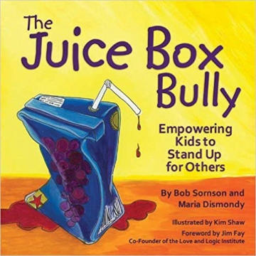 The Juice Box Bully Inspiring Kids to Stand Up Against Bullying