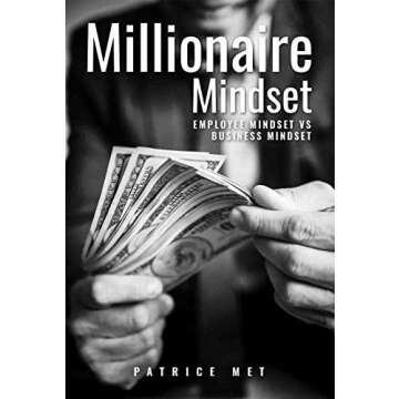 Millionaire Mindset: Unlocking the Secrets of Wealth