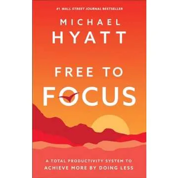 Transform Your Productivity with Free to Focus System