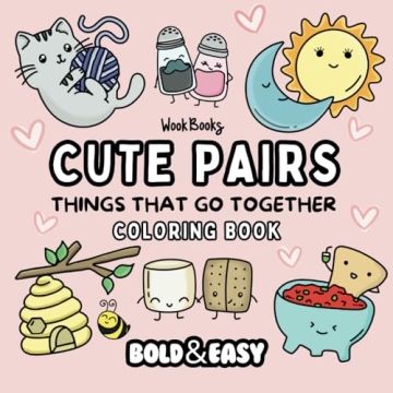 Bold and Easy Cute Pairs Coloring Book: Big and Simple Designs for Relaxing and Stress-Free Coloring...