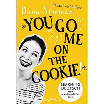 "You go me on the cookie!": Learning Deutsch – mein abenteuerlicher Weg