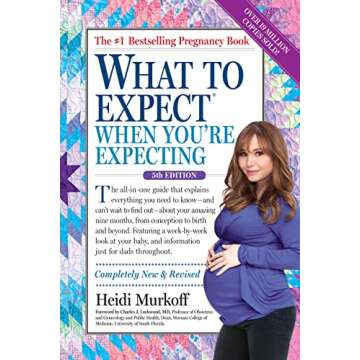 What to Expect When You're Expecting: Essential Guide for New Parents (Updated in 2024)