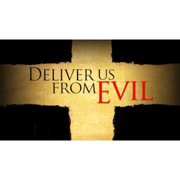 Deliver Us from Evil