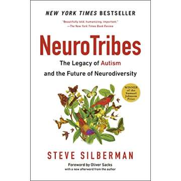NeuroTribes: The Legacy of Autism and the Future of Neurodiversity