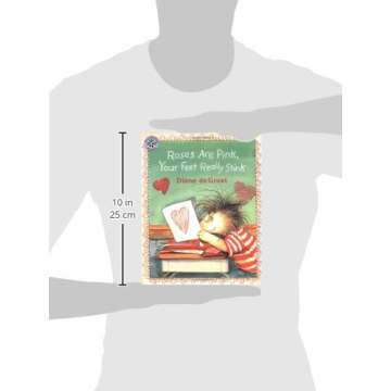 Roses Are Pink Your Feet Stink Delightful Kids Book