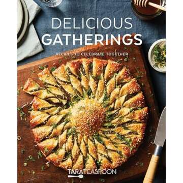 Delicious Gatherings: Recipes to Celebrate Together