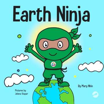 Earth Ninja: A Children's Book About Recycling, Reducing, and Reusing (6) (Ninja Life Hacks)