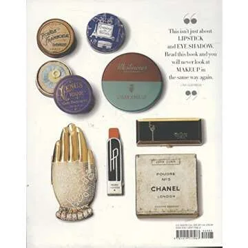 Face Paint: The Story of Makeup - An Artistic Exploration of Beauty History