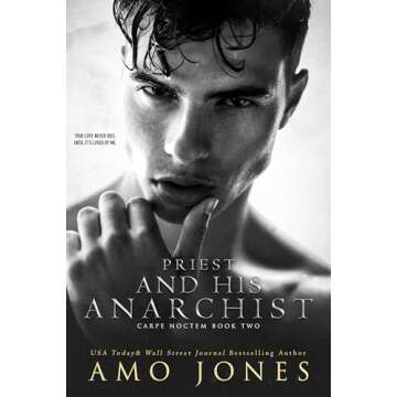 Priest and His Anarchist: A Dark Enemies to Lovers Romance