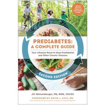 Prediabetes: A Complete Guide, Second Edition: Your Lifestyle Reset to Stop Prediabetes and Other Ch...