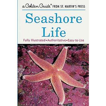 Seashore Life (A Golden Guide from St. Martin's Press)