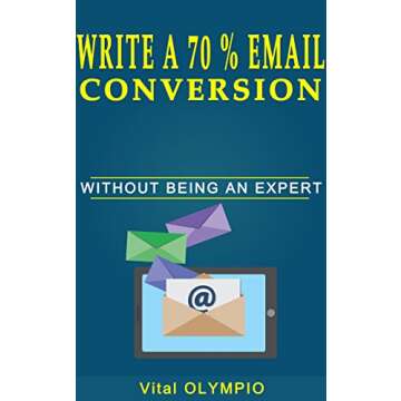 Convert Clicks into Customers with Our Email Mastery Guide