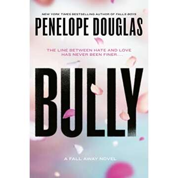 Bully (The Fall Away Series Book 1)