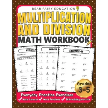 Multiplication and Division Math Workbook for 3rd 4th 5th Grades: Everyday Practice Exercises, Basic...