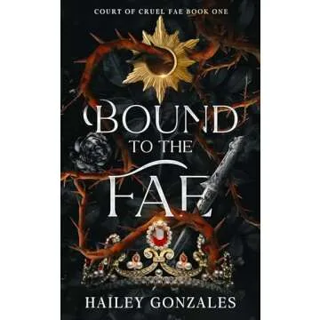 Bound to the Fae: Enchantment Awaits in a World of Magic