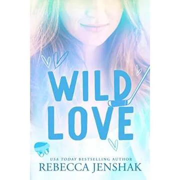 Wild Love: A Friends to Lovers Sports Romance